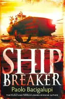 Ship Breaker - Numéro 1 de la série - Ship Breaker - Number 1 in series