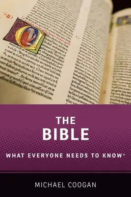 La Bible : Ce que tout le monde doit savoir(r) - The Bible: What Everyone Needs to Know(r)