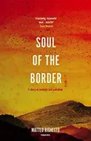 L'âme de la frontière - Soul of the Border