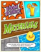 BOOM ! Science : Matériaux - BOOM! Science: Materials