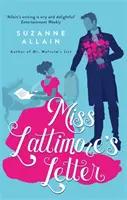 La lettre de Miss Lattimore - un roman de la Régence brillant et plein d'esprit, parfait pour les fans de Bridgerton. - Miss Lattimore's Letter - a bright and witty Regency romp, perfect for fans of Bridgerton