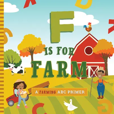 F comme Ferme - F Is for Farm