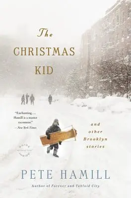 L'enfant de Noël : et autres histoires de Brooklyn - The Christmas Kid: And Other Brooklyn Stories