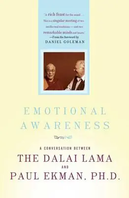 La conscience émotionnelle : Surmonter les obstacles à l'équilibre psychologique et à la compassion - Emotional Awareness: Overcoming the Obstacles to Psychological Balance and Compassion