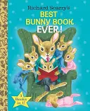 Le meilleur livre de lapin de Richard Scarry ! - Richard Scarry's Best Bunny Book Ever!