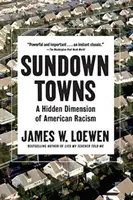 Sundown Towns : Une dimension cachée du racisme américain - Sundown Towns: A Hidden Dimension of American Racism