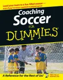 Entraîner le football pour les nuls - Coaching Soccer for Dummies