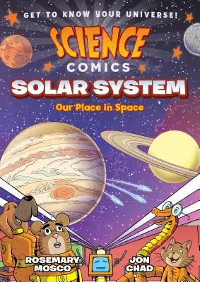 Bandes dessinées scientifiques : Système solaire : Notre place dans l'espace - Science Comics: Solar System: Our Place in Space