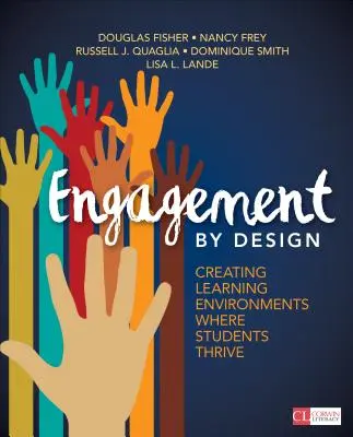 Engagement by Design : Créer des environnements d'apprentissage où les élèves s'épanouissent - Engagement by Design: Creating Learning Environments Where Students Thrive