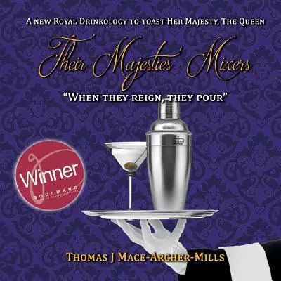 Mélangeurs de Leurs Majestés - Their Majesties' Mixers