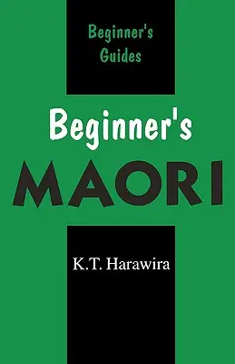 Maori pour débutants - Beginner's Maori