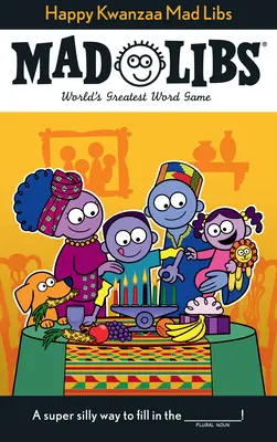 Joyeux Kwanzaa Mad Libs - Happy Kwanzaa Mad Libs