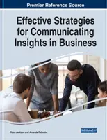 Stratégies efficaces pour communiquer des idées dans le monde des affaires - Effective Strategies for Communicating Insights in Business