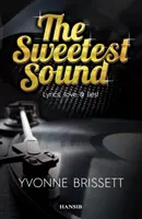 Le son le plus doux - Sweetest Sound