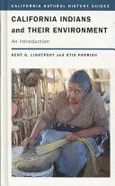 Les Indiens de Californie et leur environnement, 96 : Une introduction - California Indians and Their Environment, 96: An Introduction