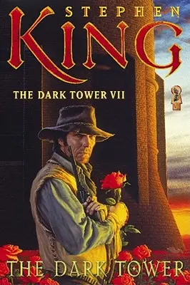 La Tour sombre VII, 7 : La Tour sombre - The Dark Tower VII, 7: The Dark Tower