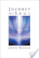 Le voyage d'une âme - Journey of a Soul