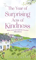 L'année des actes de gentillesse surprenants - Year of Surprising Acts of Kindness