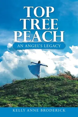 Top Tree Peach : L'héritage d'un ange - Top Tree Peach: An Angel's Legacy