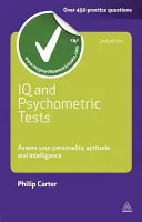 Tests de QI et tests psychométriques : Évaluez votre personnalité, vos aptitudes et votre intelligence - IQ and Psychometric Tests: Assess Your Personality, Aptitude and Intelligence