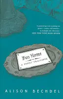 Fun Home - Une famille tragicomique - Fun Home - A Family Tragicomic