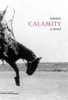 Calamité - Calamity