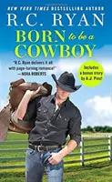 Né pour être un cow-boy : Inclut une nouvelle en bonus - Born to Be a Cowboy: Includes a Bonus Novella