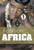 La mode en Afrique : Un aperçu visuel de la mode africaine contemporaine - Fashion Africa: A Visual Overview of Contemporary African Fashion