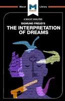 Analyse de l'interprétation des rêves de Sigmund Freud - An Analysis of Sigmund Freud's the Interpretation of Dreams