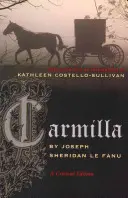 Carmilla : une édition critique - Carmilla: A Critical Edition