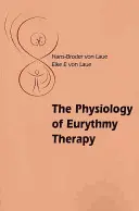 La physiologie de l'eurythmie thérapeutique - The Physiology of Eurythmy Therapy