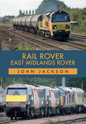 Rail Rover : East Midlands Rover - Rail Rover: East Midlands Rover