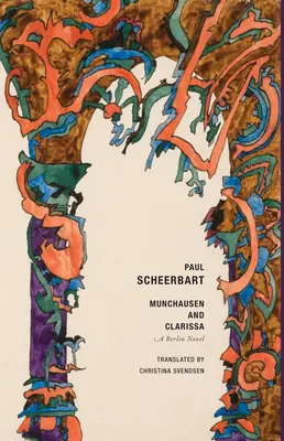 Munchausen et Clarissa : un roman berlinois - Munchausen and Clarissa: A Berlin Novel