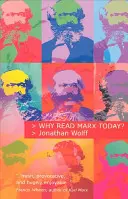 Pourquoi lire Marx aujourd'hui ? - Why Read Marx Today?