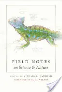 Notes de terrain sur la science et la nature - Field Notes on Science & Nature