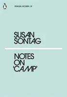 Notes sur le camp - Notes on Camp