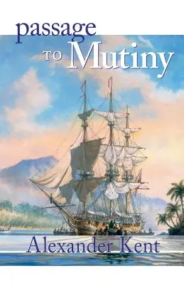 Passage à la mutinerie - Passage to Mutiny