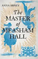 Le Maître de Measham Hall - Master of Measham Hall