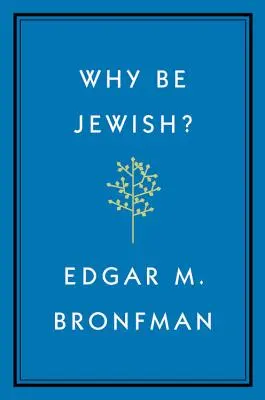 Pourquoi être juif ? Un testament - Why Be Jewish?: A Testament