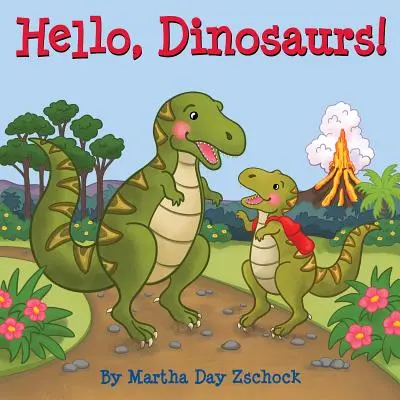 Bonjour les dinosaures ! - Hello, Dinosaurs!