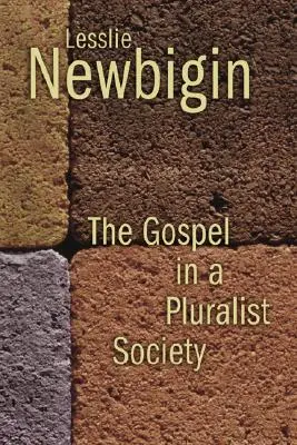 L'Évangile dans une société pluraliste - The Gospel in a Pluralist Society