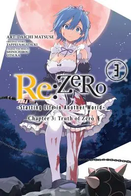 RE : Zero -Starting Life in Another World-, Chapitre 3 : Truth of Zero, Vol. 3 (Manga) - RE: Zero -Starting Life in Another World-, Chapter 3: Truth of Zero, Vol. 3 (Manga)