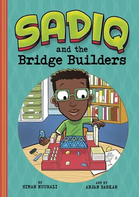 Sadiq et les bâtisseurs de ponts - Sadiq and the Bridge Builders