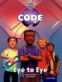 Projet X Code : Control Eye to Eye - Project X Code: Control Eye to Eye