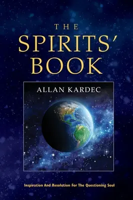 Le Livre des Esprits - The Spirits' Book