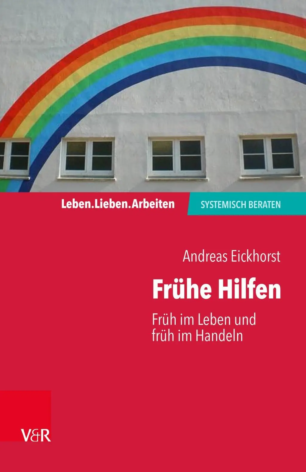 Fruhe Hilfen - Fruh im Leben und fruh im Handeln (en anglais) - Fruhe Hilfen - Fruh im Leben und fruh im Handeln