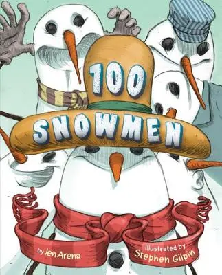 100 bonshommes de neige - 100 Snowmen