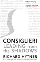 Consiglieri : le guide de l'ombre - Consiglieri: Leading from the Shadows