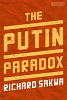 Le paradoxe Poutine - The Putin Paradox