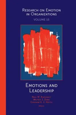 Emotions et leadership - Emotions and Leadership